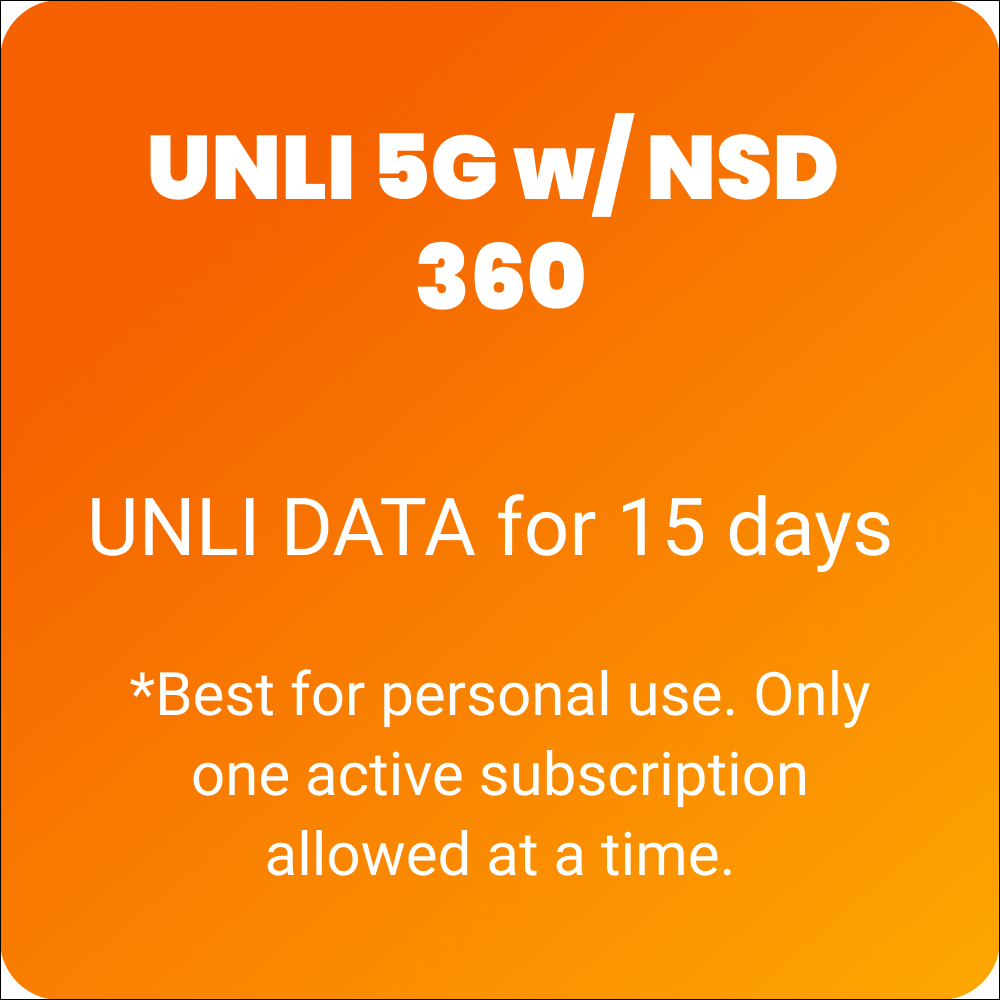 UNLI 5G w/ NSD 360